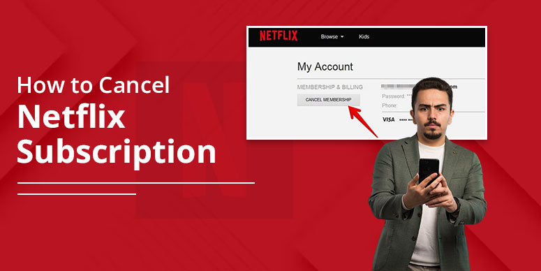 How to Cancel Netflix Subscription [Simplified Version]