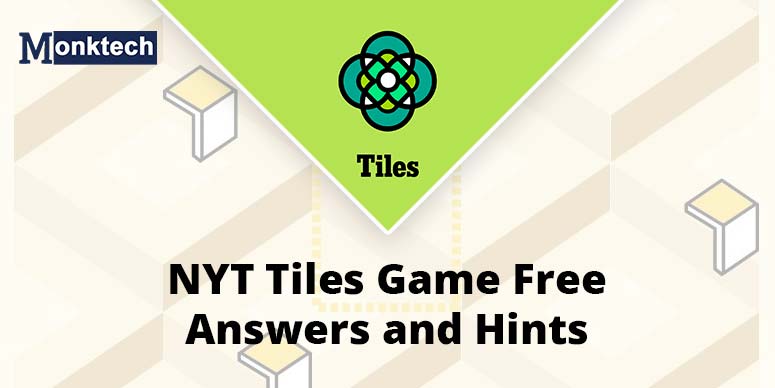 NYT Tiles Game Free Answers And Hints For November 7