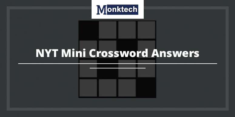 New York Times Mini Crossword Answers and Clues for Monday, December 9 (9/12/2024)