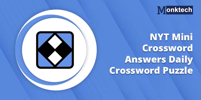 NYT Mini Crossword Answers: Clues and Help for Monday, 16 December