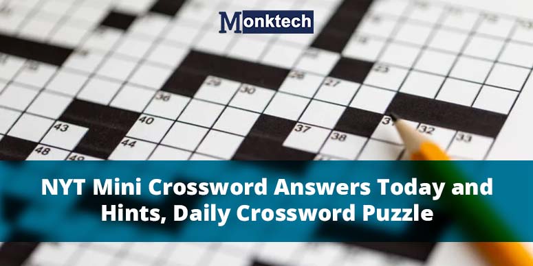 NYT Mini Crossword: Today’s Answers and Clues for Tuesday, March 25, 2025