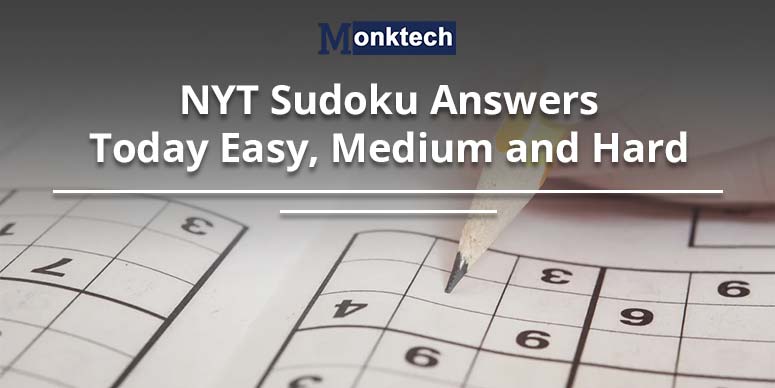 NYT Sudoku Answers Today, December 10 | Answers for Every Level 