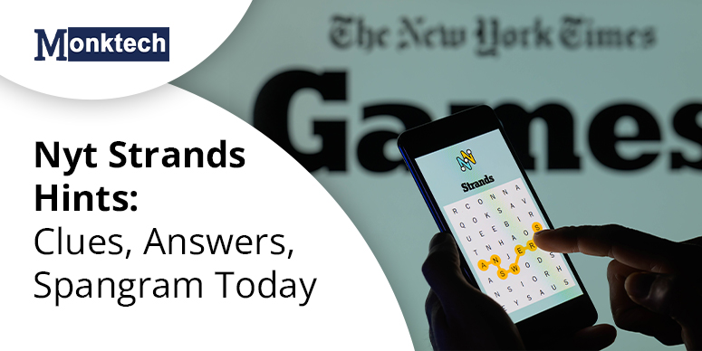 NYT Strands Game #307: Get Answers With Spangram Today